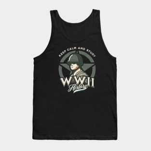 Keep calm and study WWII history Tank Top